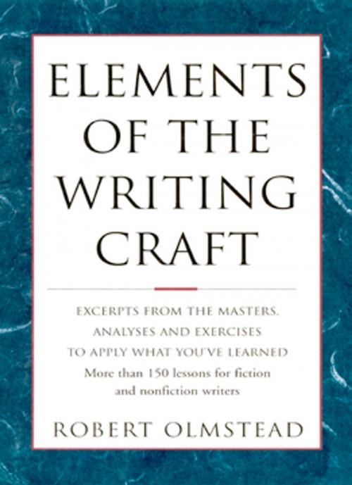 Cover of the book Elements of The Writing Craft by Olmstead Robert, F+W Media