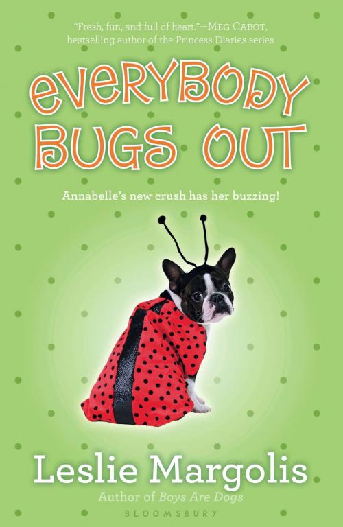 Cover of the book Everybody Bugs Out by Leslie Margolis, Bloomsbury Publishing