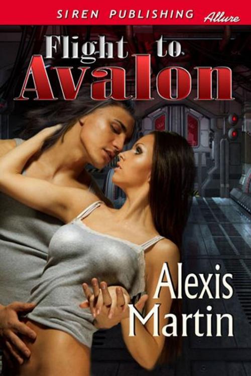 Cover of the book Flight to Avalon by Alexis Martin, SirenBookStrand