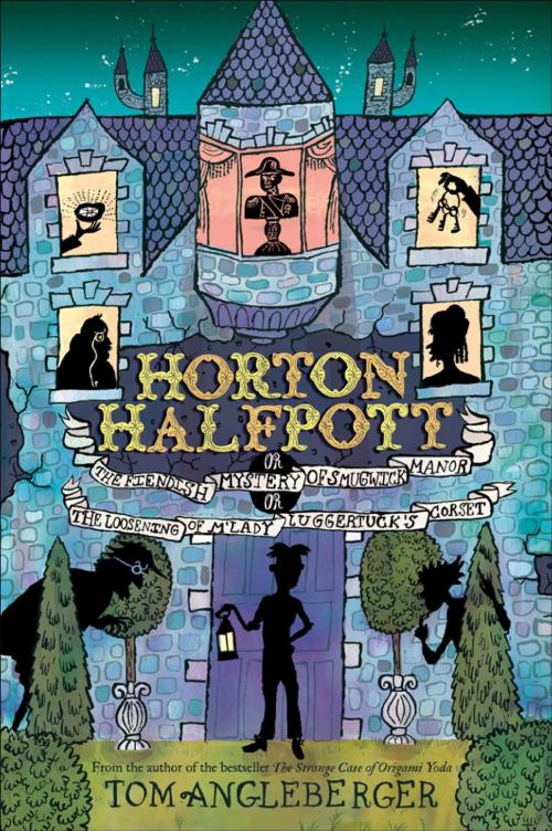 Cover of the book Horton Halfpott by Tom Angleberger, ABRAMS