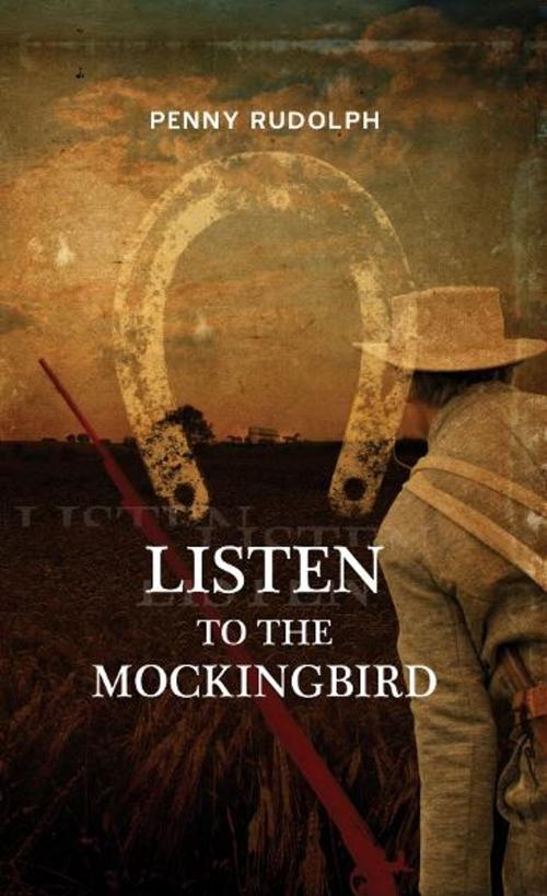 Cover of the book Listen to the Mockingbird by Penny Rudolph, Poisoned Pen Press