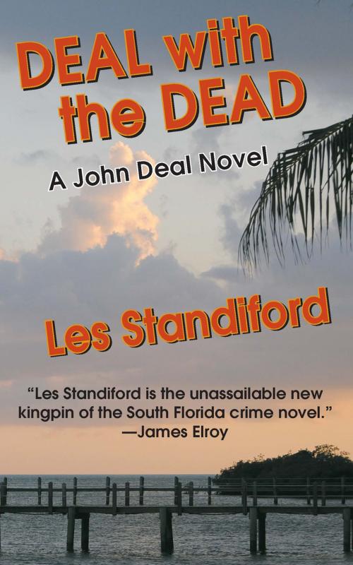 Cover of the book Deal With The Dead by Les Standiford, Poisoned Pen Press