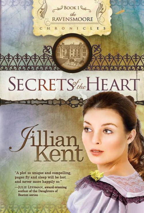 Cover of the book Secrets of the Heart by Jillian Kent, Charisma House