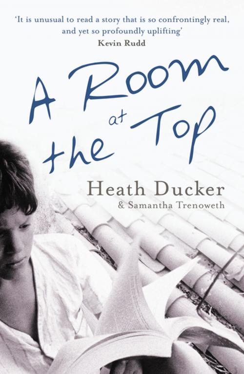 Cover of the book A Room At The Top by Heath Ducker, Samantha Trenoweth, Penguin Random House Australia