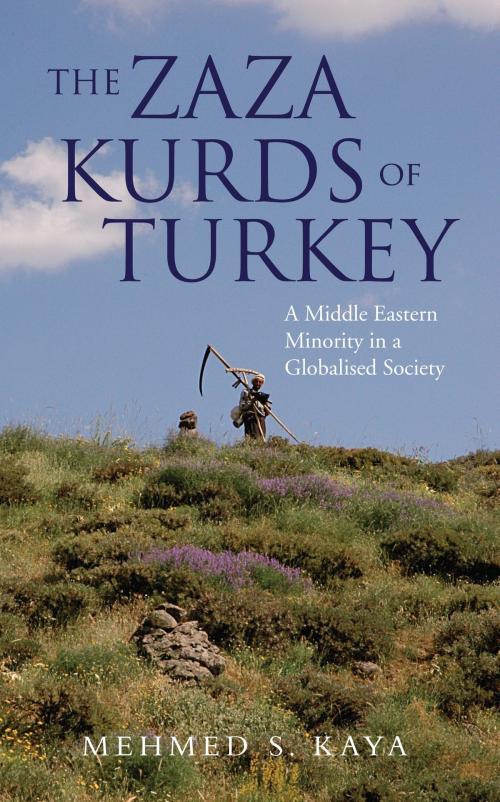 Cover of the book The Zaza Kurds of Turkey by Mehmed S. Kaya, Bloomsbury Publishing