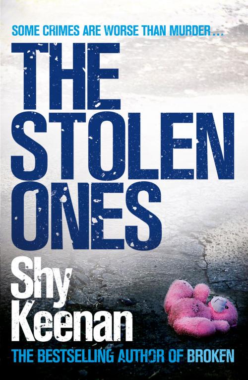 Cover of the book The Stolen Ones by Shy Keenan, Hodder & Stoughton