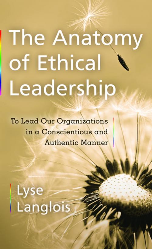 Cover of the book The Anatomy of Ethical Leadership by Lyse Langlois, Athabasca University Press