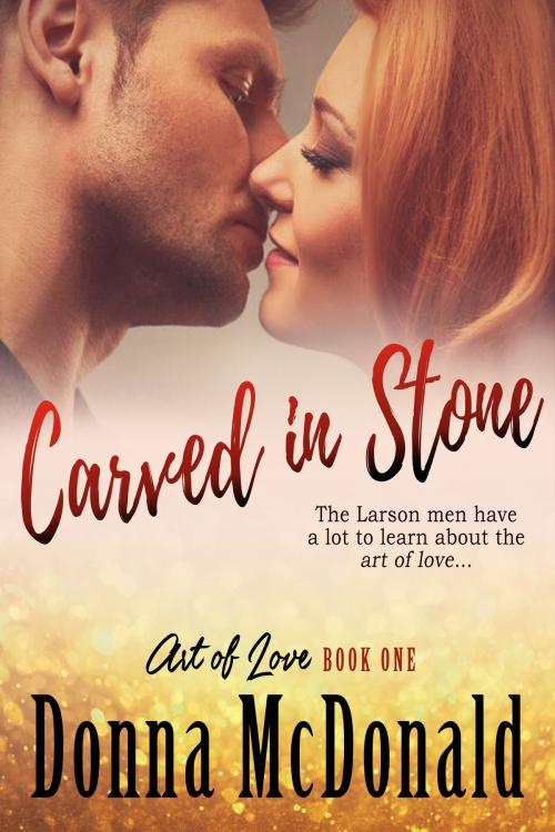 Cover of the book Carved In Stone by Donna McDonald, Donna McDonald