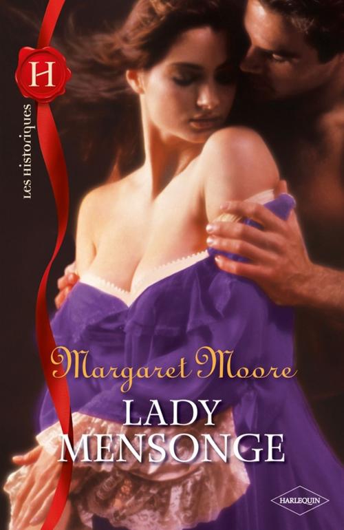 Cover of the book Lady mensonge by Margaret Moore, Harlequin