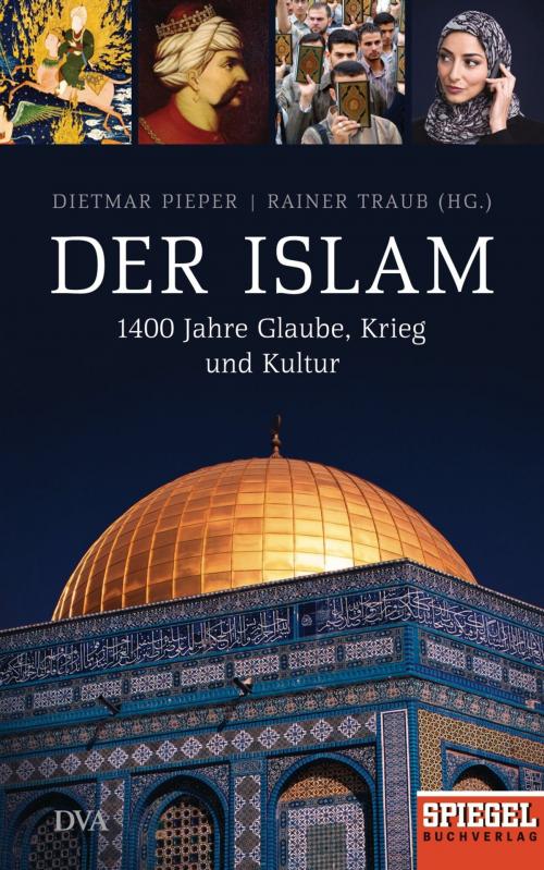 Cover of the book Der Islam by , Deutsche Verlags-Anstalt