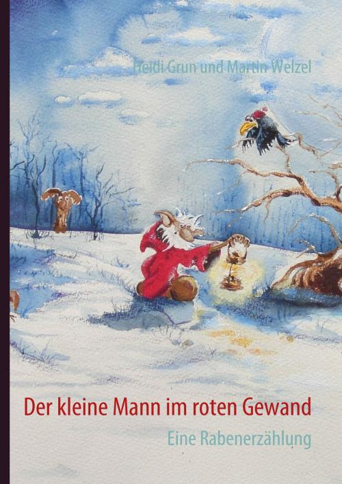 Cover of the book Der kleine Mann im roten Gewand by Heidi Grun, Martin Welzel, Books on Demand