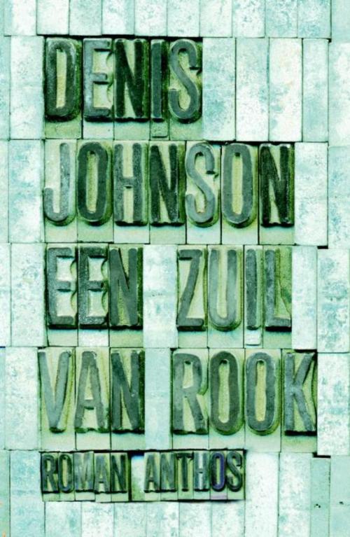 Cover of the book Een zuil van rook by Denis Johnson, Ambo/Anthos B.V.
