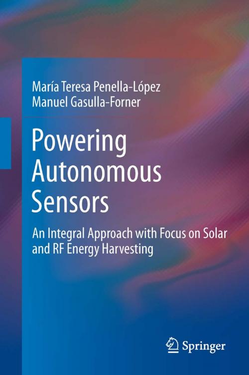 Cover of the book Powering Autonomous Sensors by Manuel Gasulla-Forner, María Teresa Penella-López, Springer Netherlands