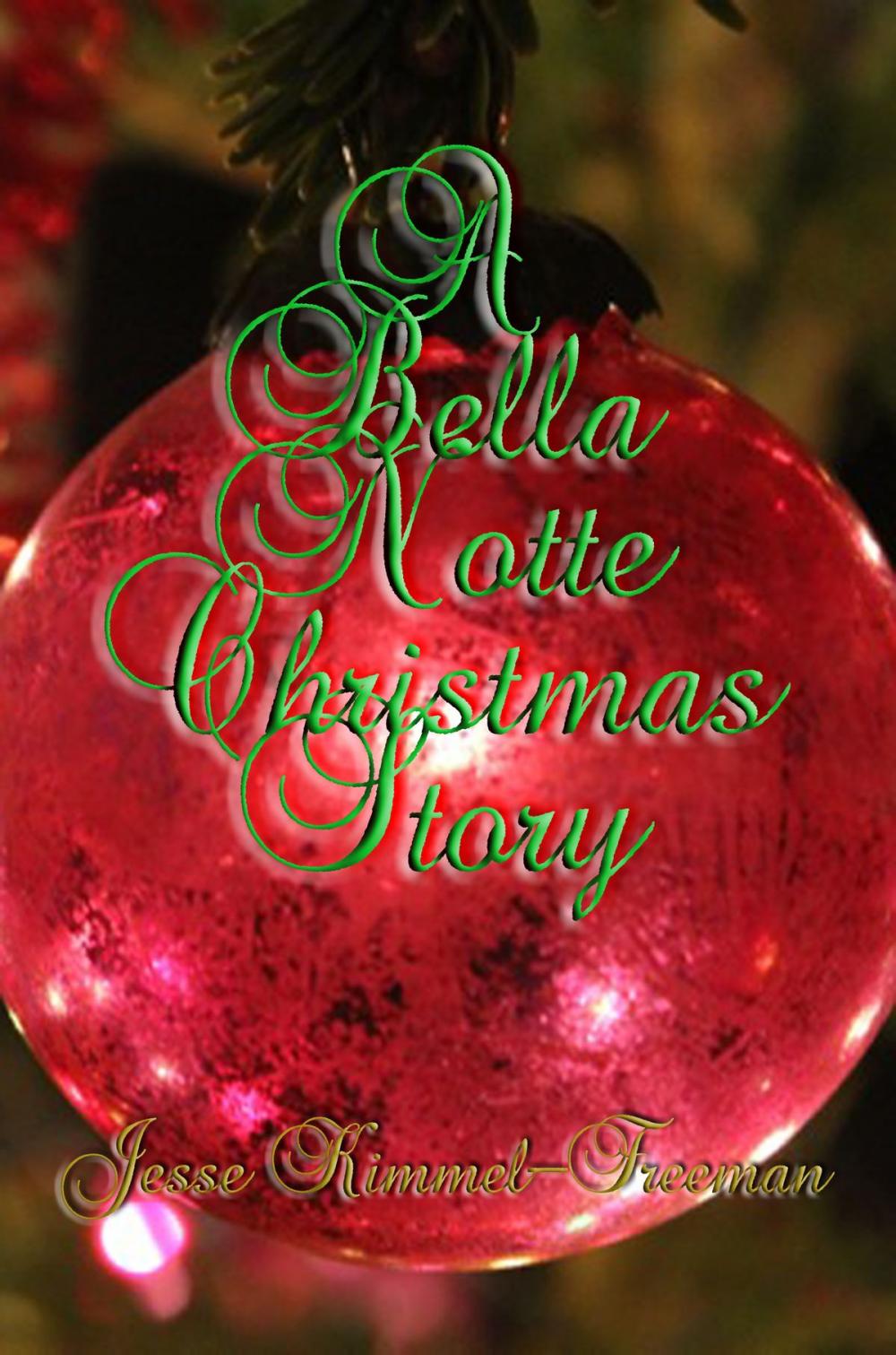 Big bigCover of A Bella Notte Christmas Story