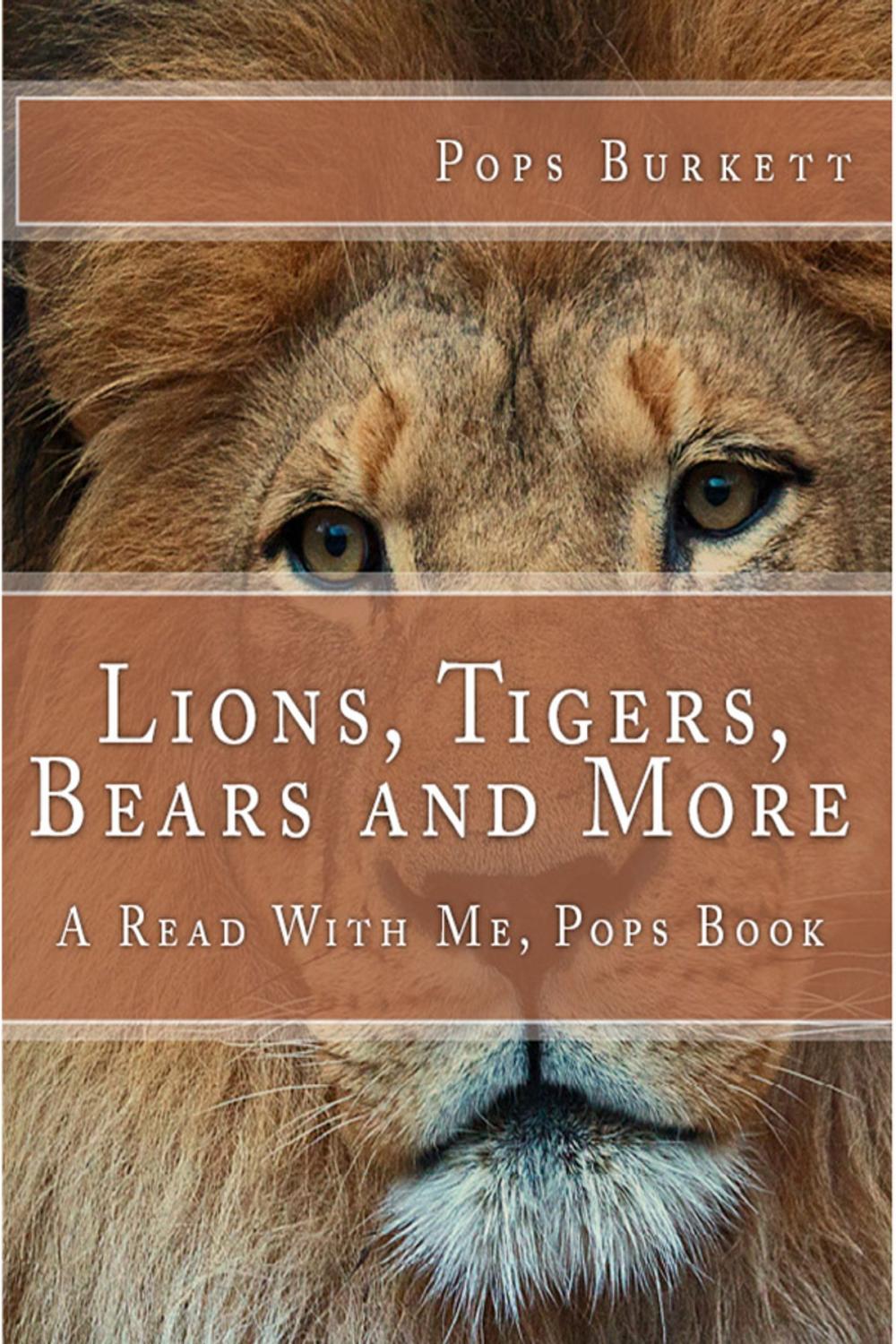 Big bigCover of Lions, Tigers, Bears & More!