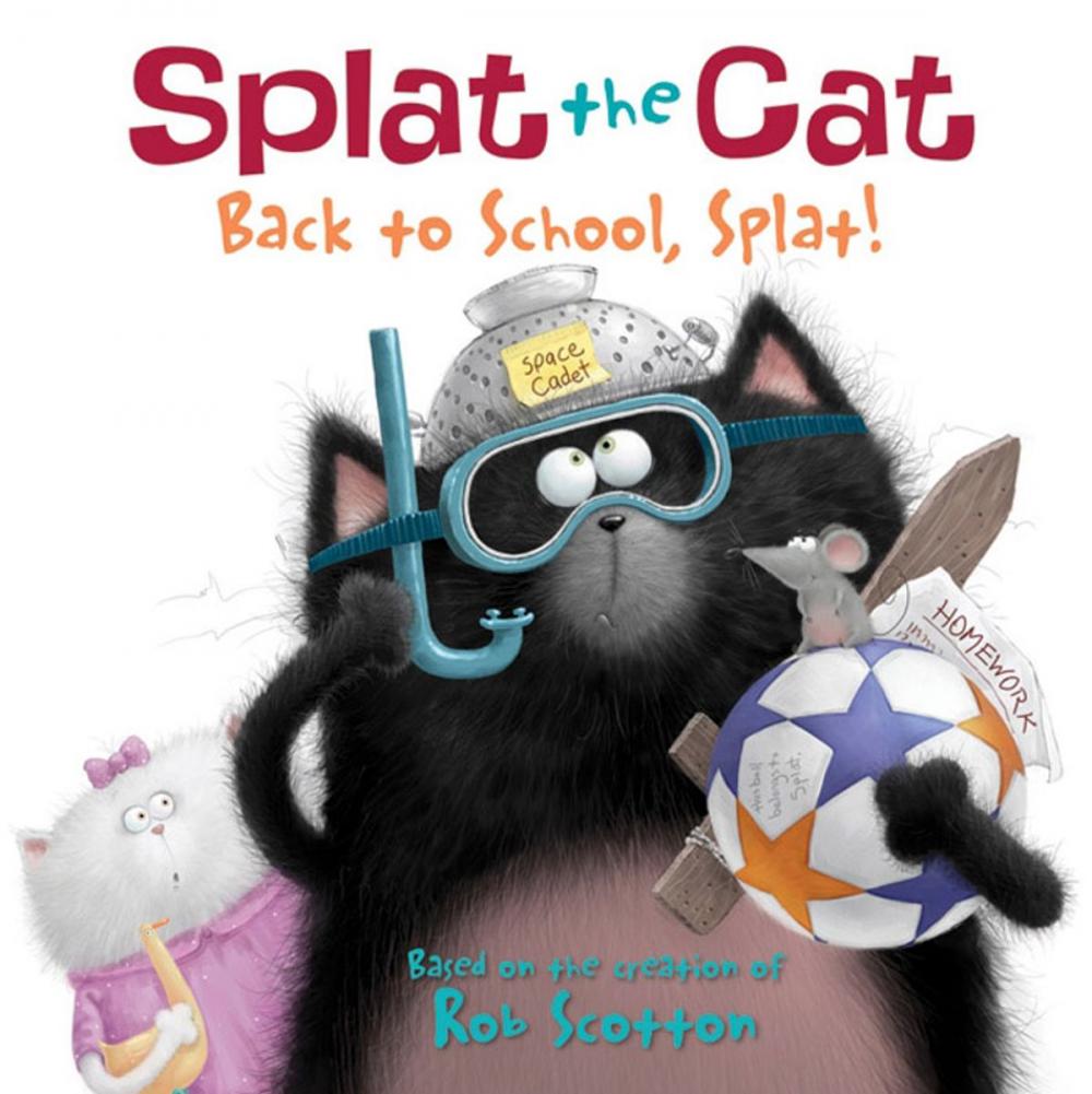 Big bigCover of Splat the Cat: Back to School, Splat!