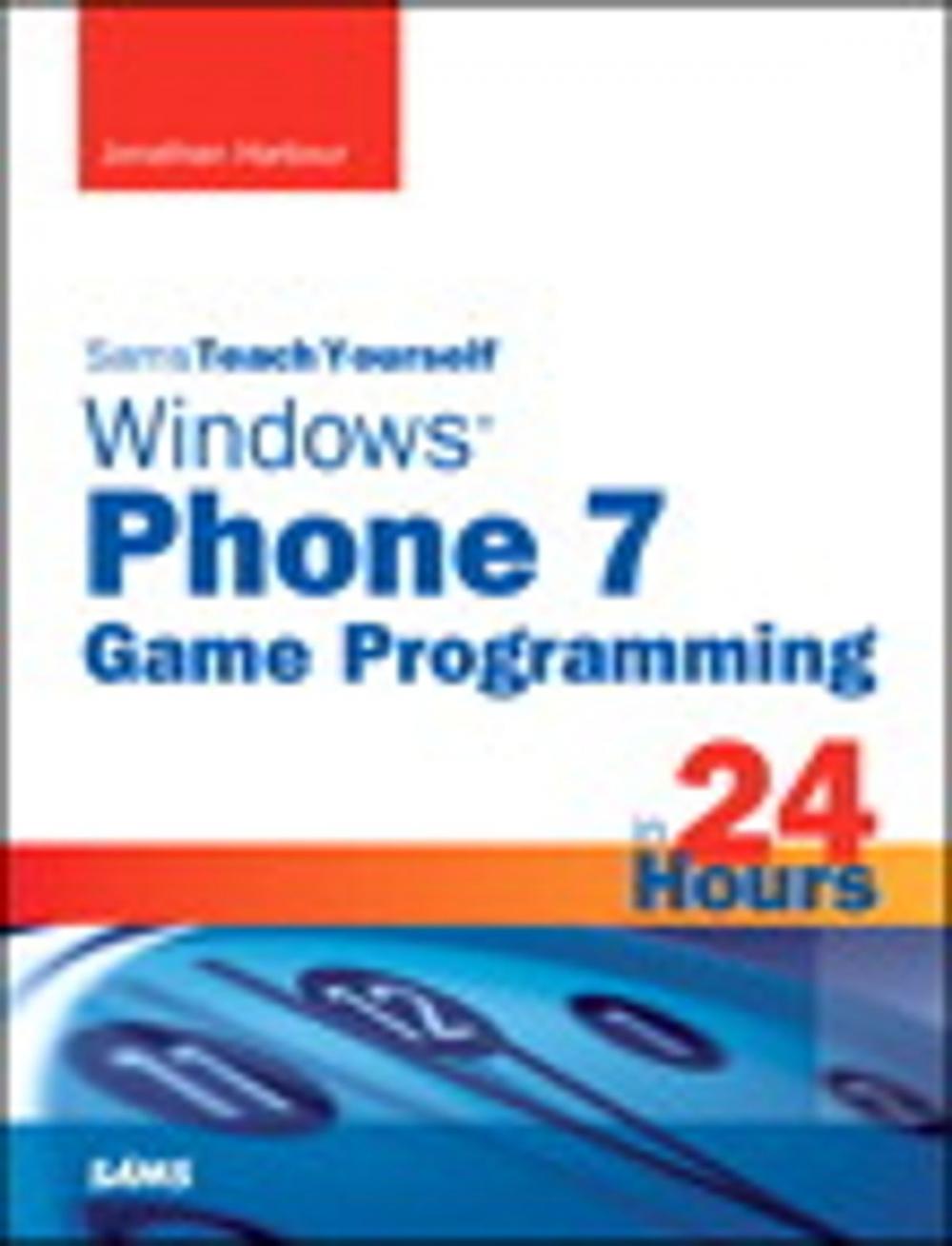 Big bigCover of Sams Teach Yourself Windows Phone 7 Game Programming in 24 Hours