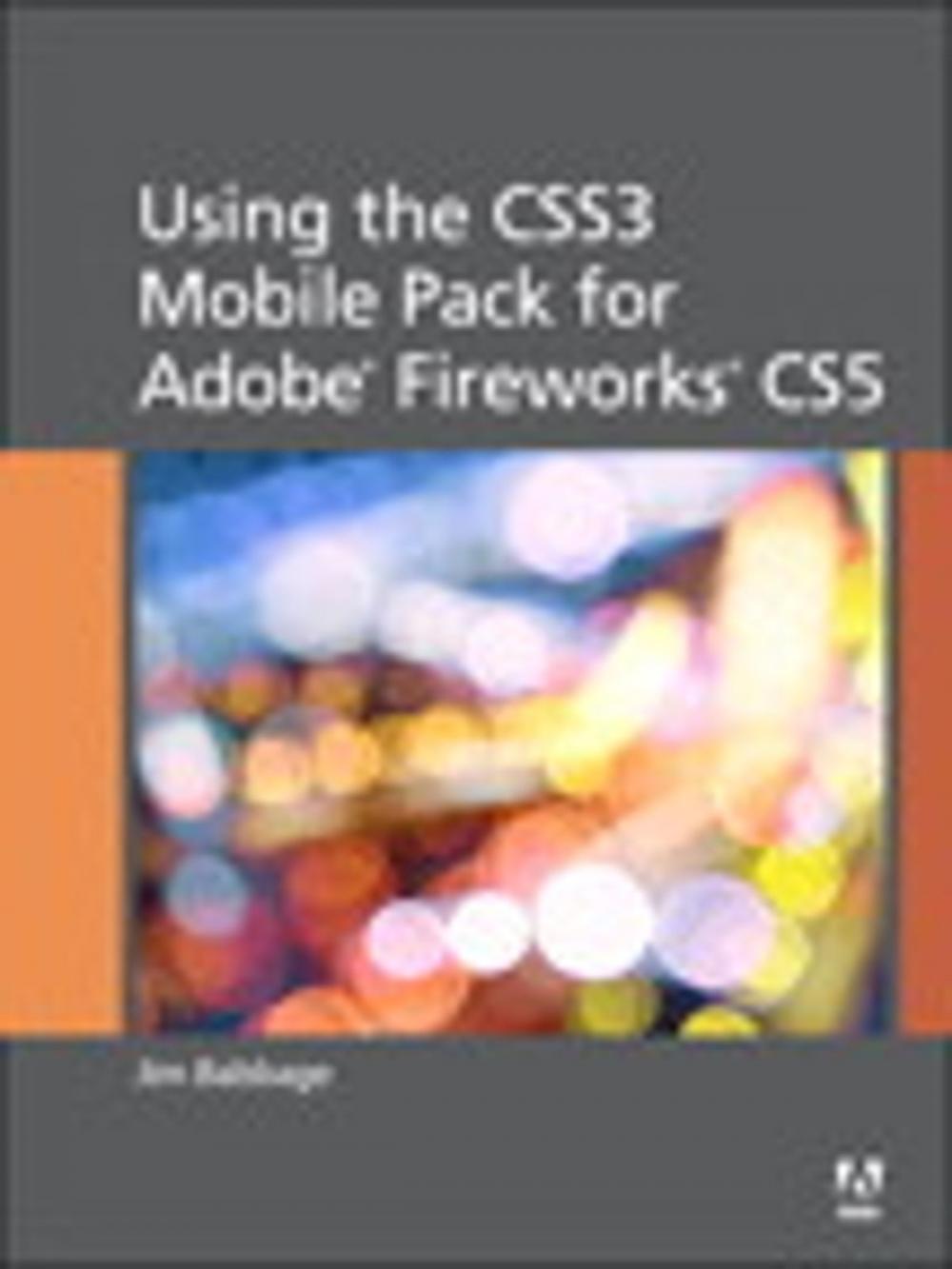 Big bigCover of Using the CSS3 Mobile Pack for Adobe Fireworks CS5