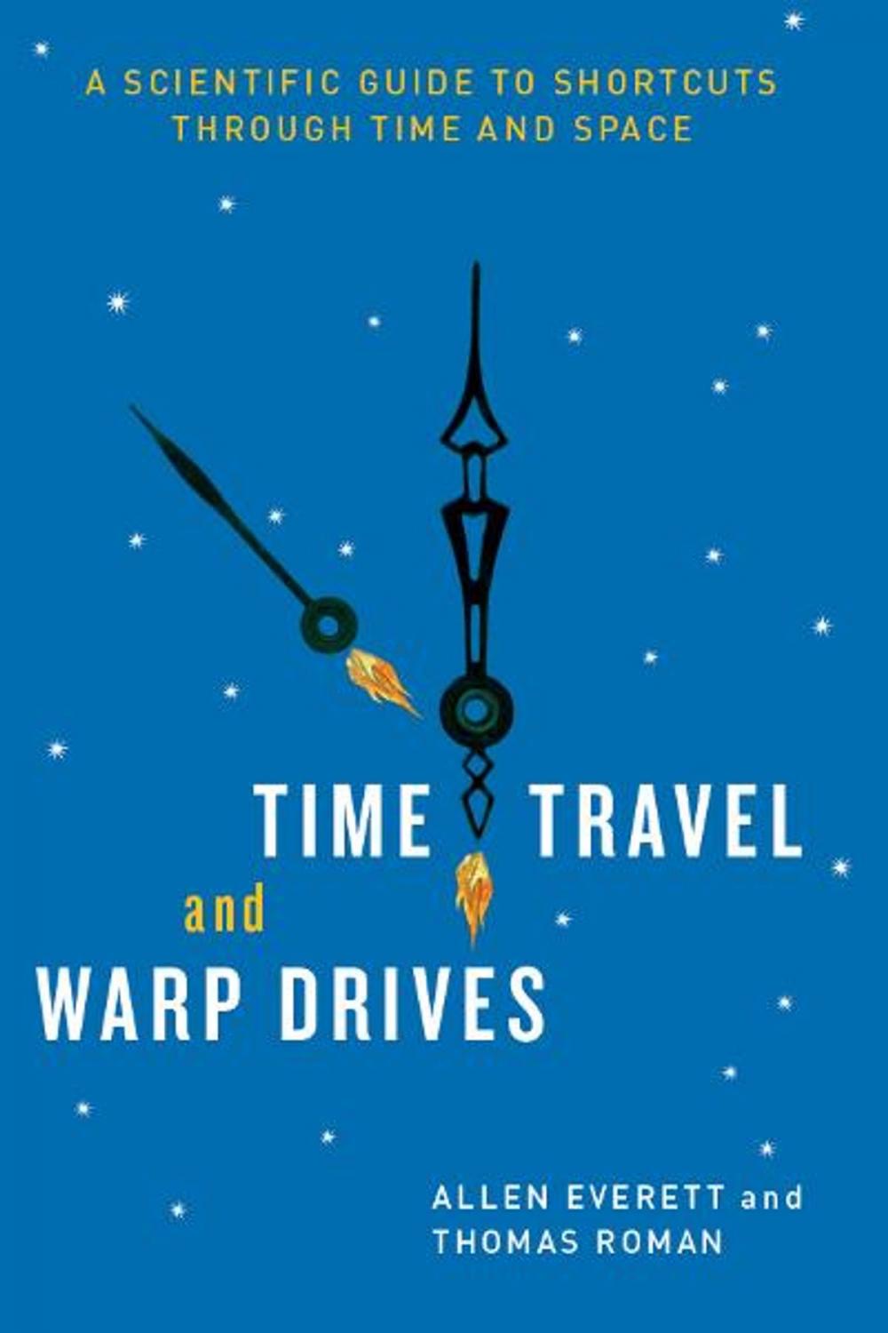 Big bigCover of Time Travel and Warp Drives