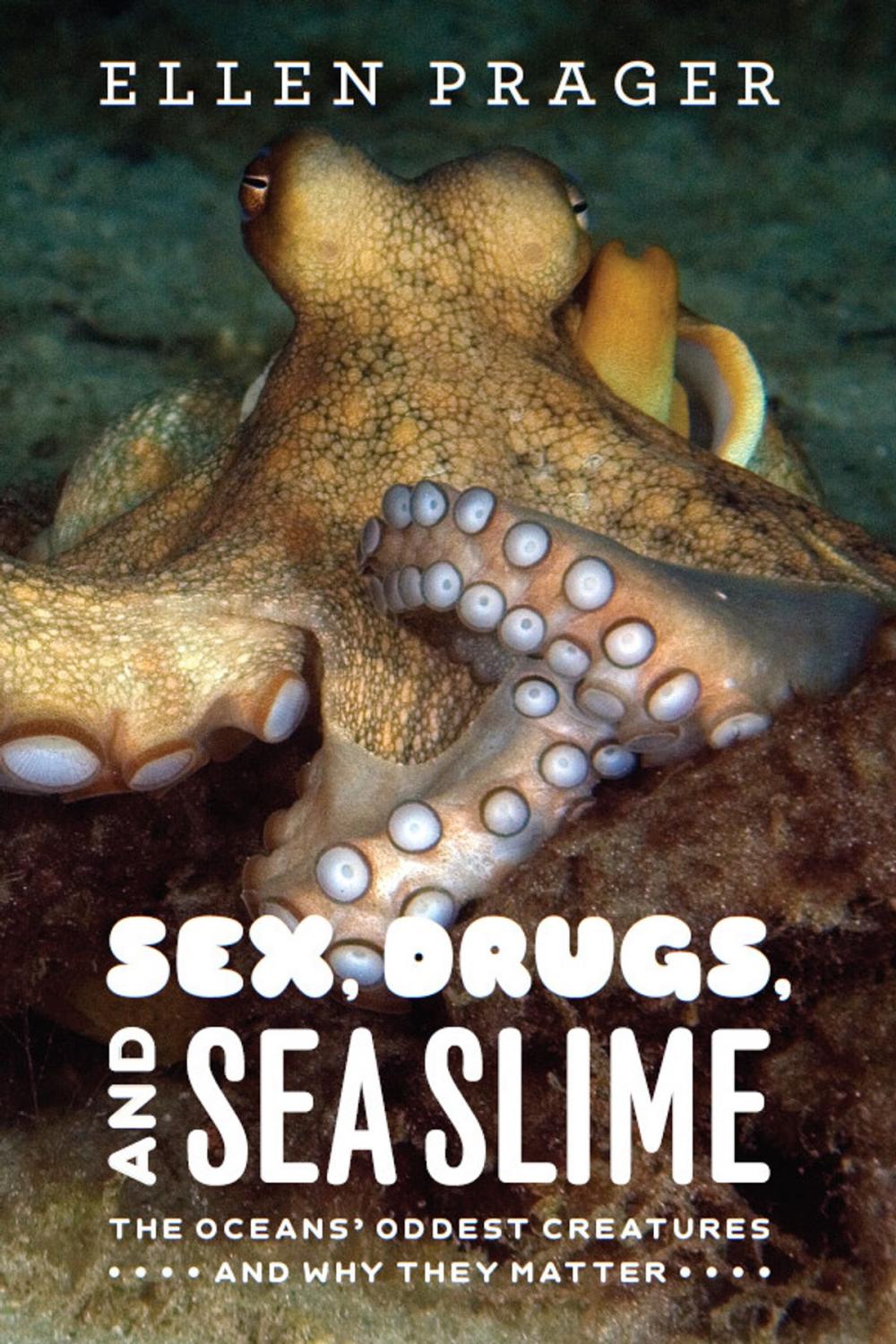 Big bigCover of Sex, Drugs, and Sea Slime