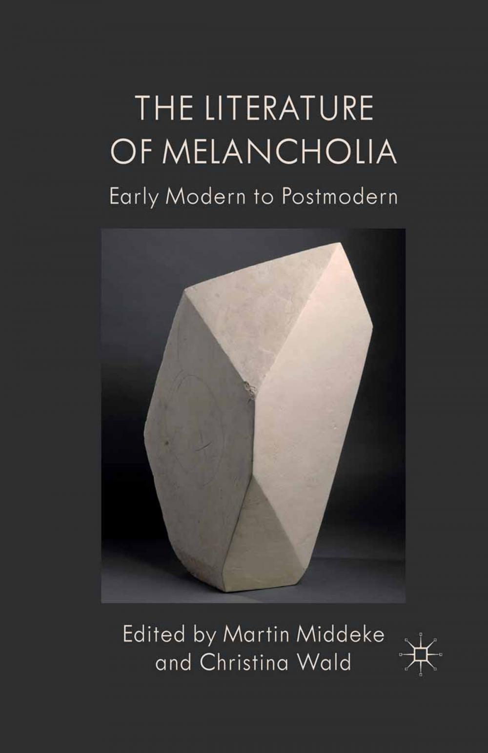 Big bigCover of The Literature of Melancholia