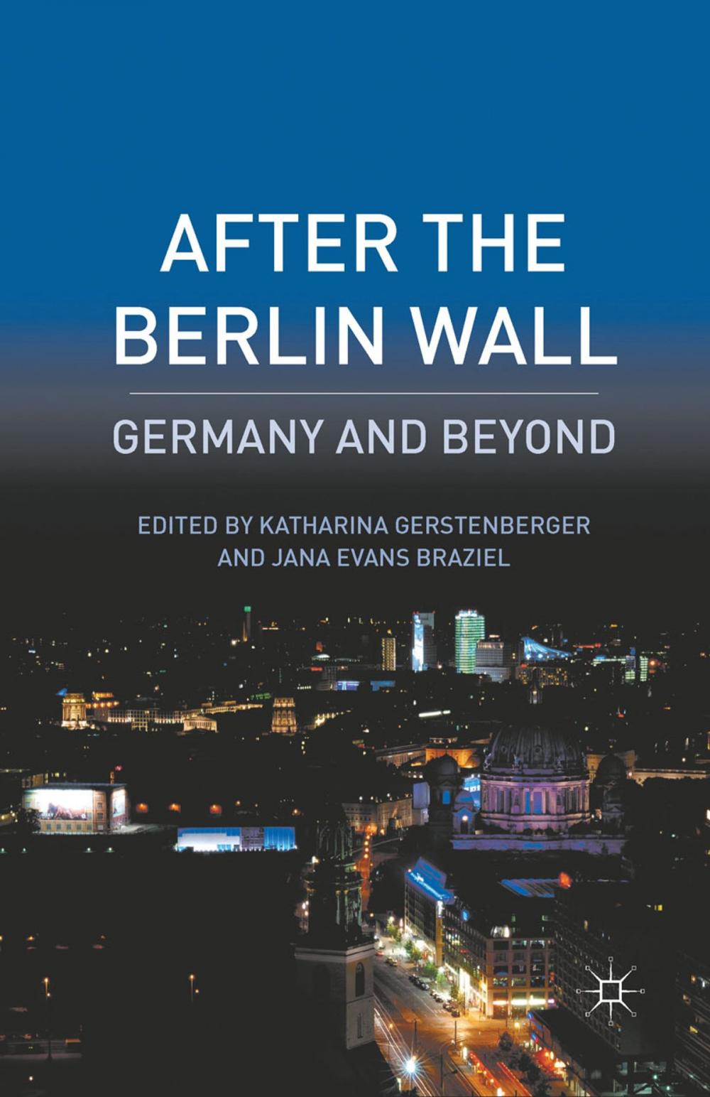 Big bigCover of After the Berlin Wall