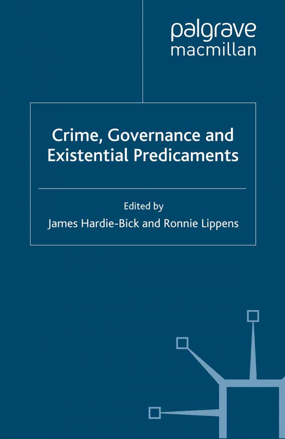 Big bigCover of Crime, Governance and Existential Predicaments