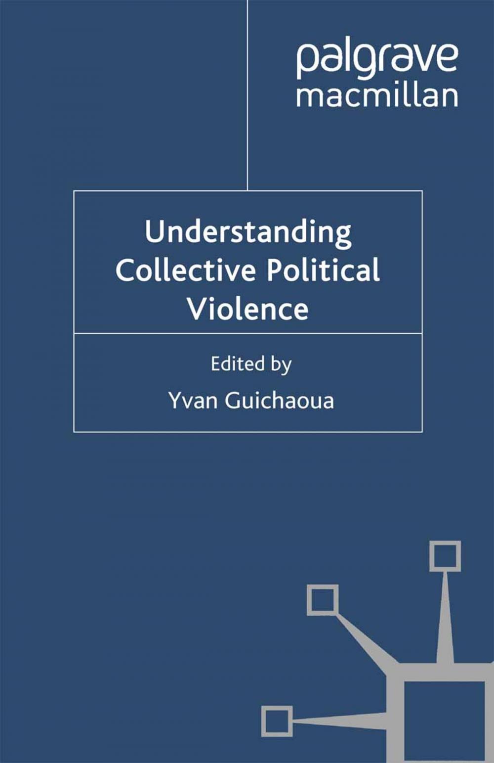 Big bigCover of Understanding Collective Political Violence