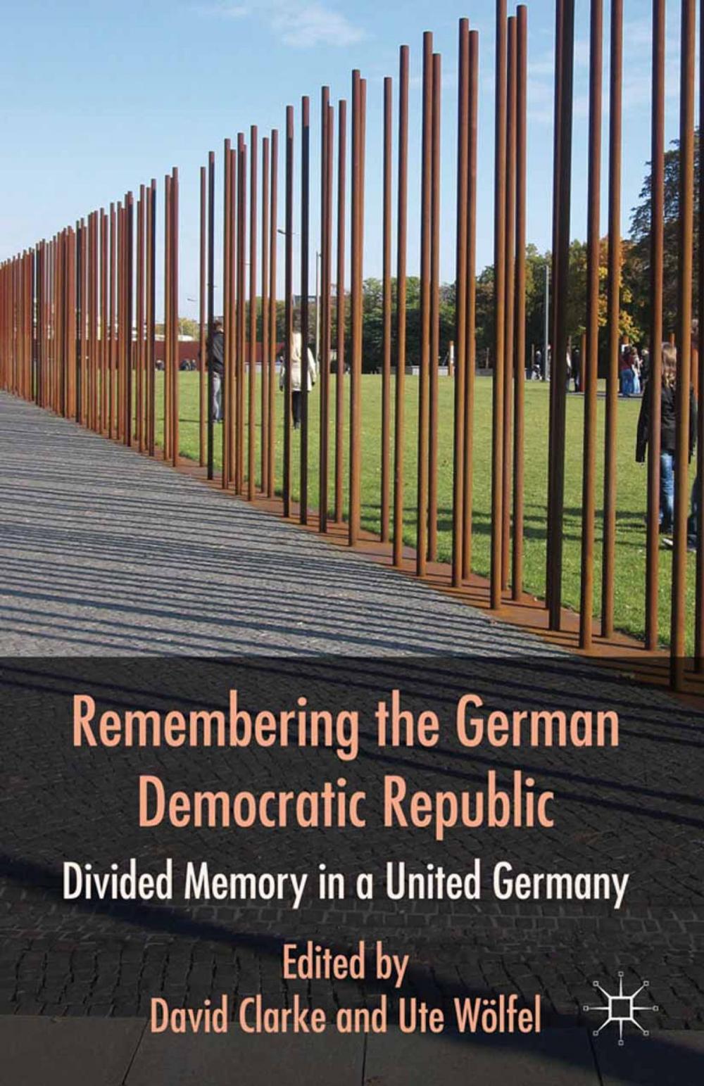 Big bigCover of Remembering the German Democratic Republic