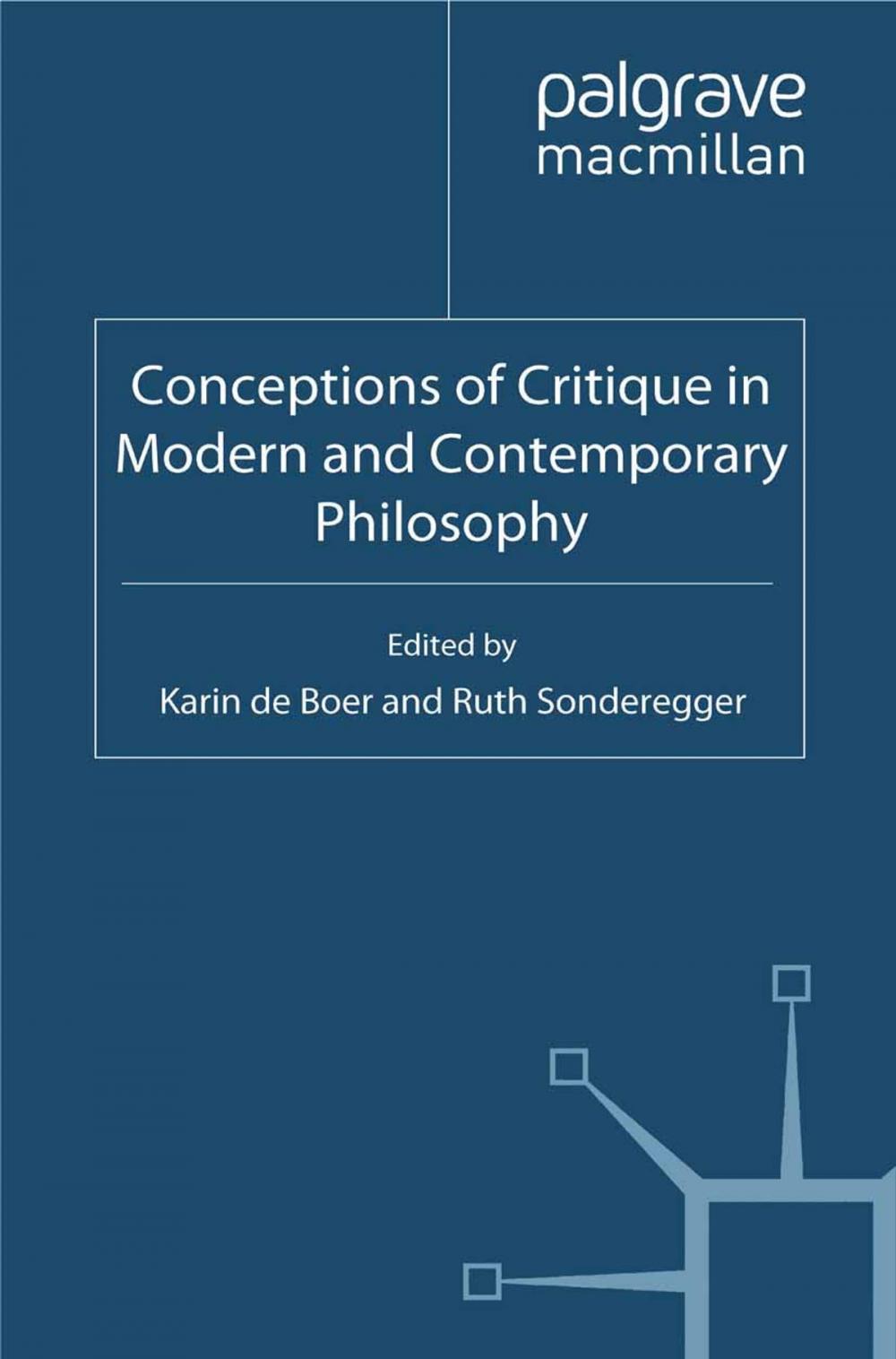 Big bigCover of Conceptions of Critique in Modern and Contemporary Philosophy