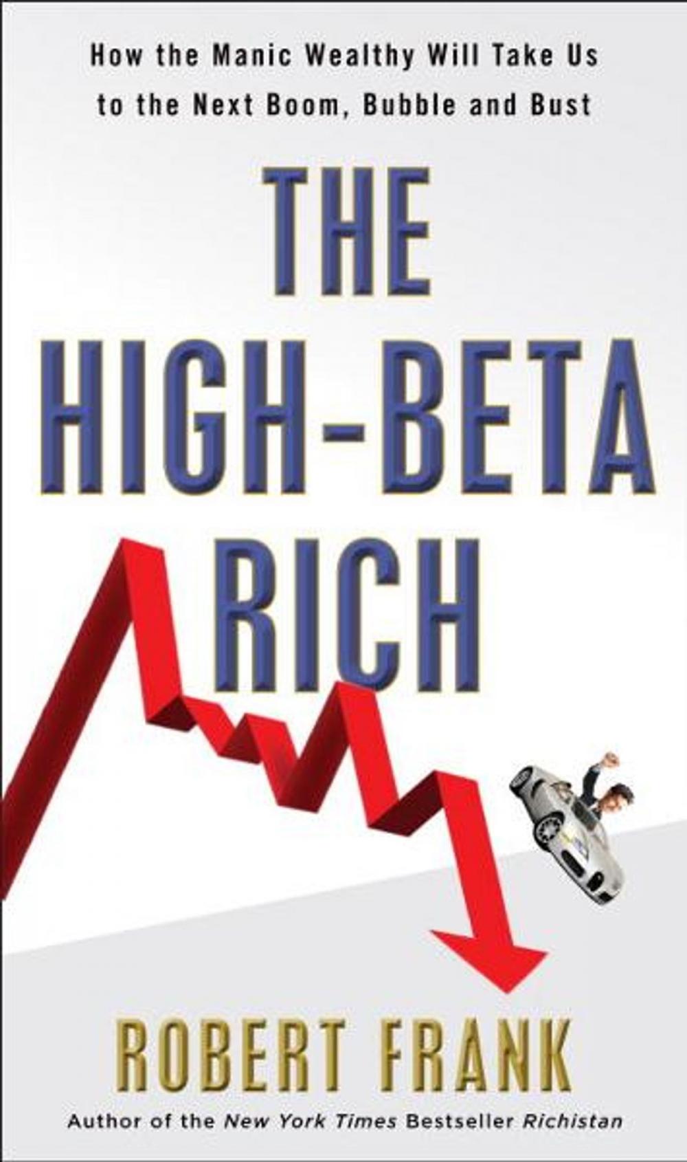 Big bigCover of The High-Beta Rich