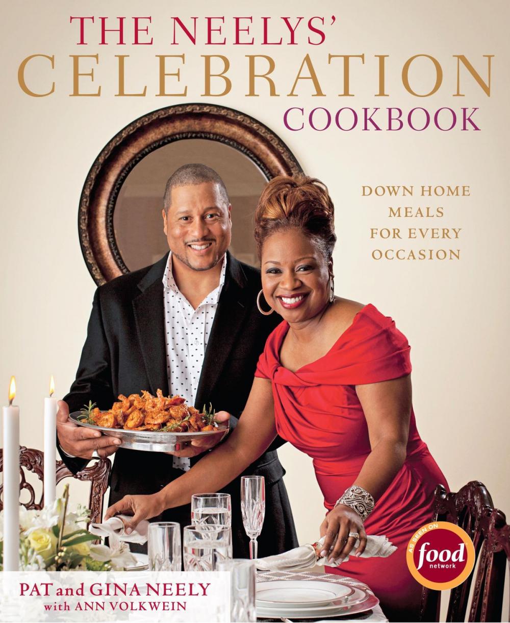 Big bigCover of The Neelys' Celebration Cookbook