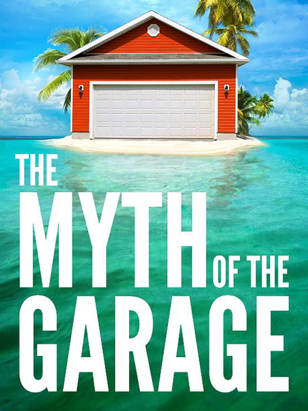 Big bigCover of The Myth of the Garage