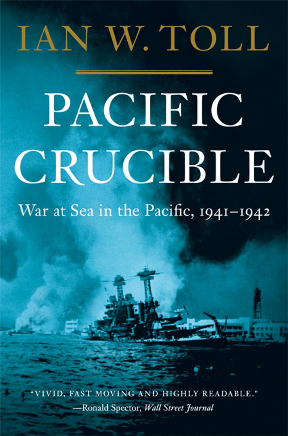 Big bigCover of Pacific Crucible: War at Sea in the Pacific, 1941-1942