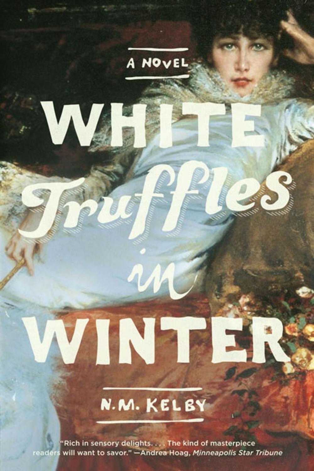 Big bigCover of White Truffles in Winter: A Novel