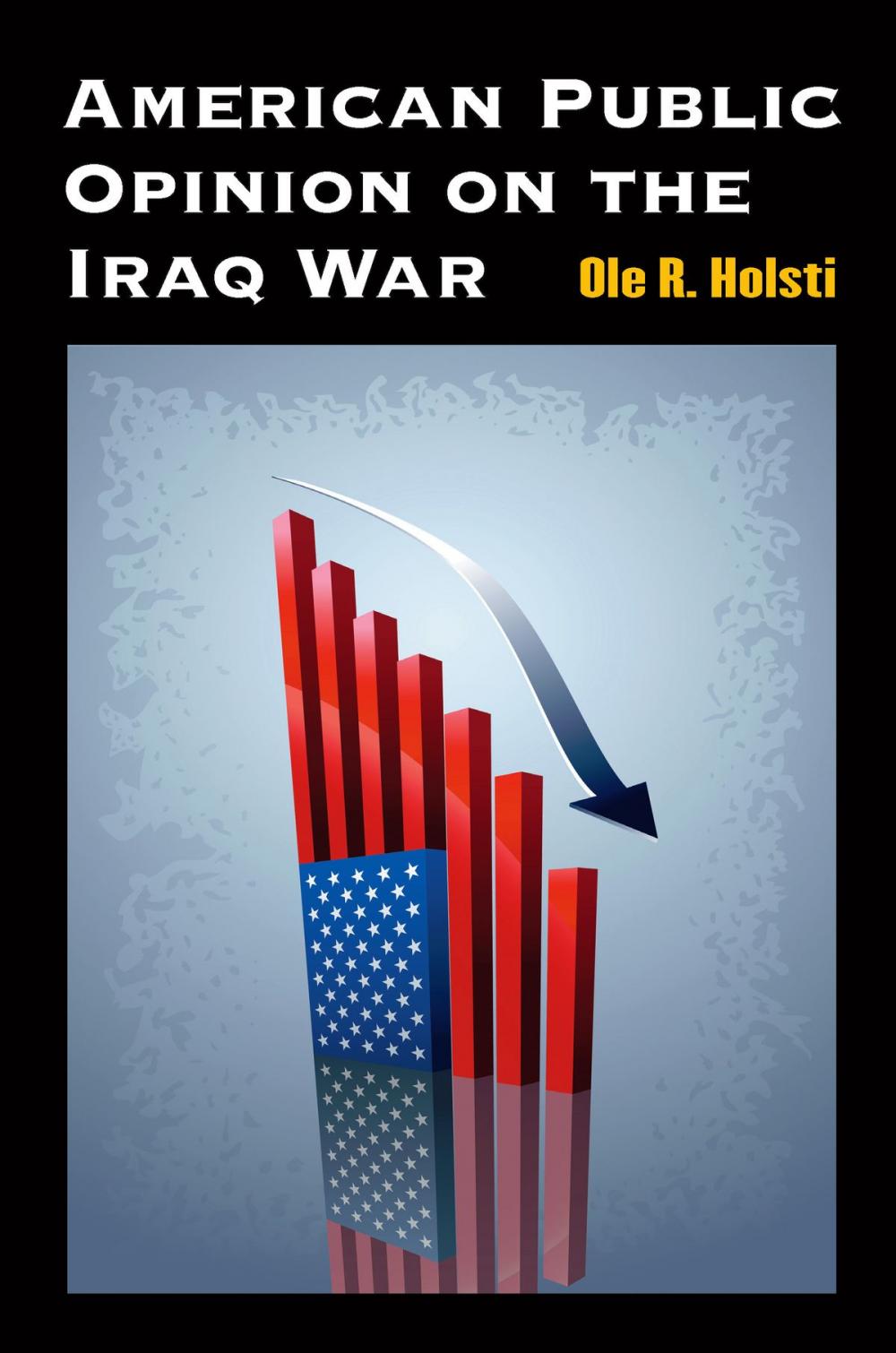 Big bigCover of American Public Opinion on the Iraq War