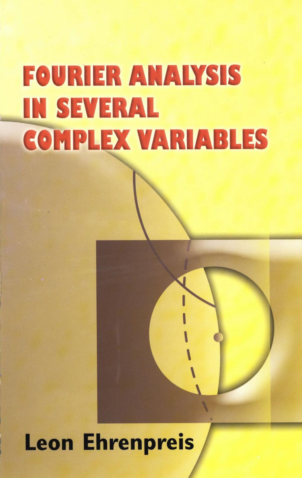 Big bigCover of Fourier Analysis in Several Complex Variables