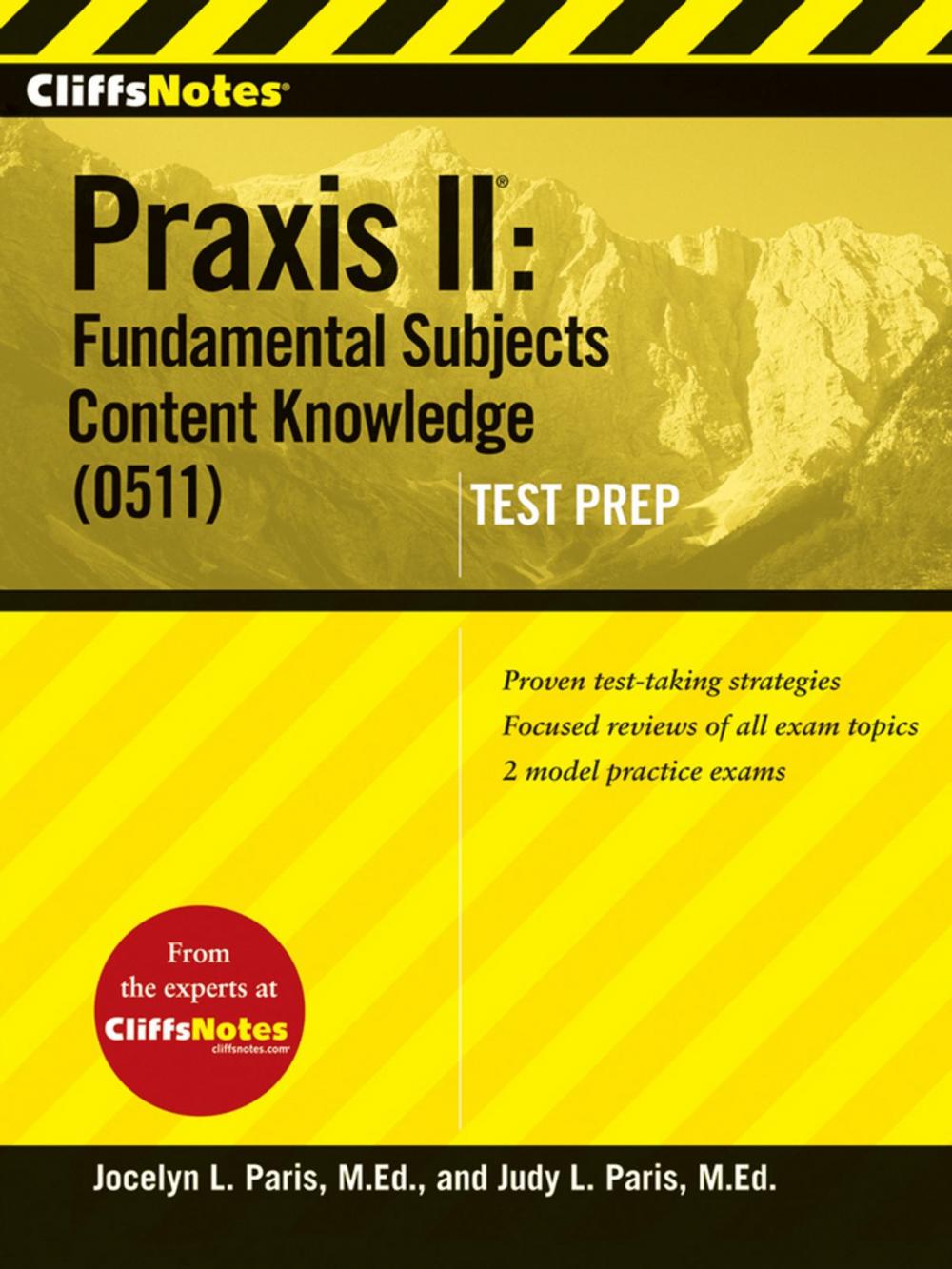 Big bigCover of CliffsNotes Praxis II: Fundamental Subjects Content Knowledge (0511) Test Prep