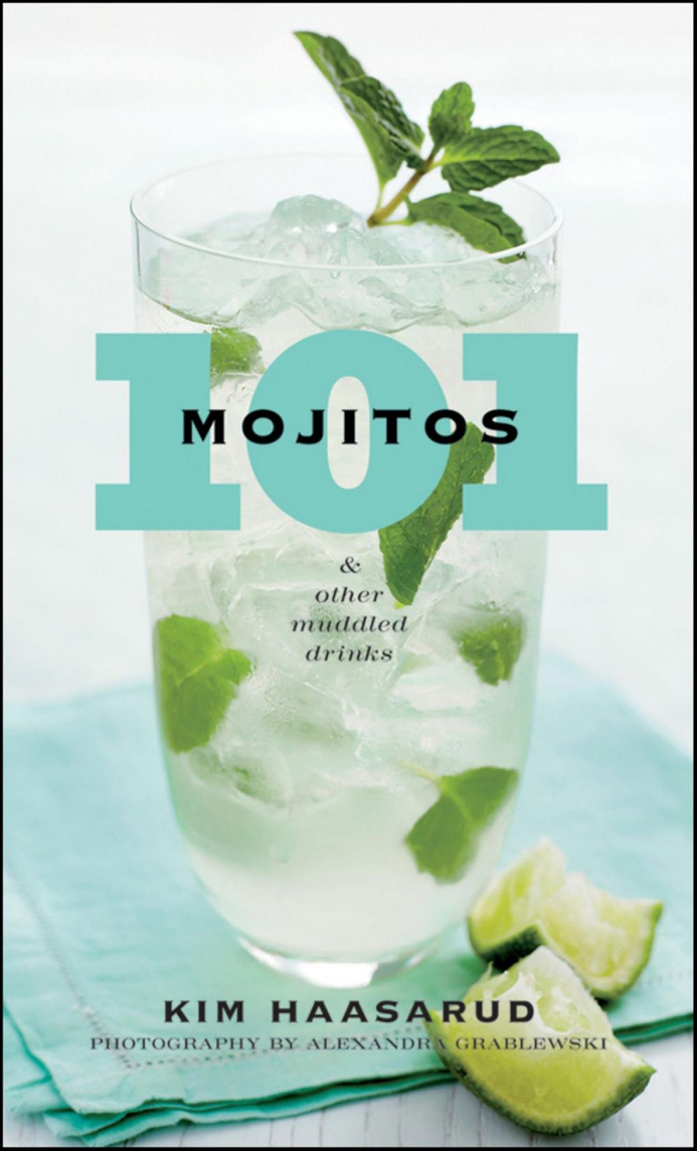 Big bigCover of 101 Mojitos and Other Muddled Drinks