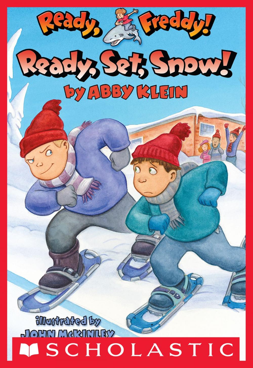 Big bigCover of Ready, Freddy! #16: Ready, Set, Snow!