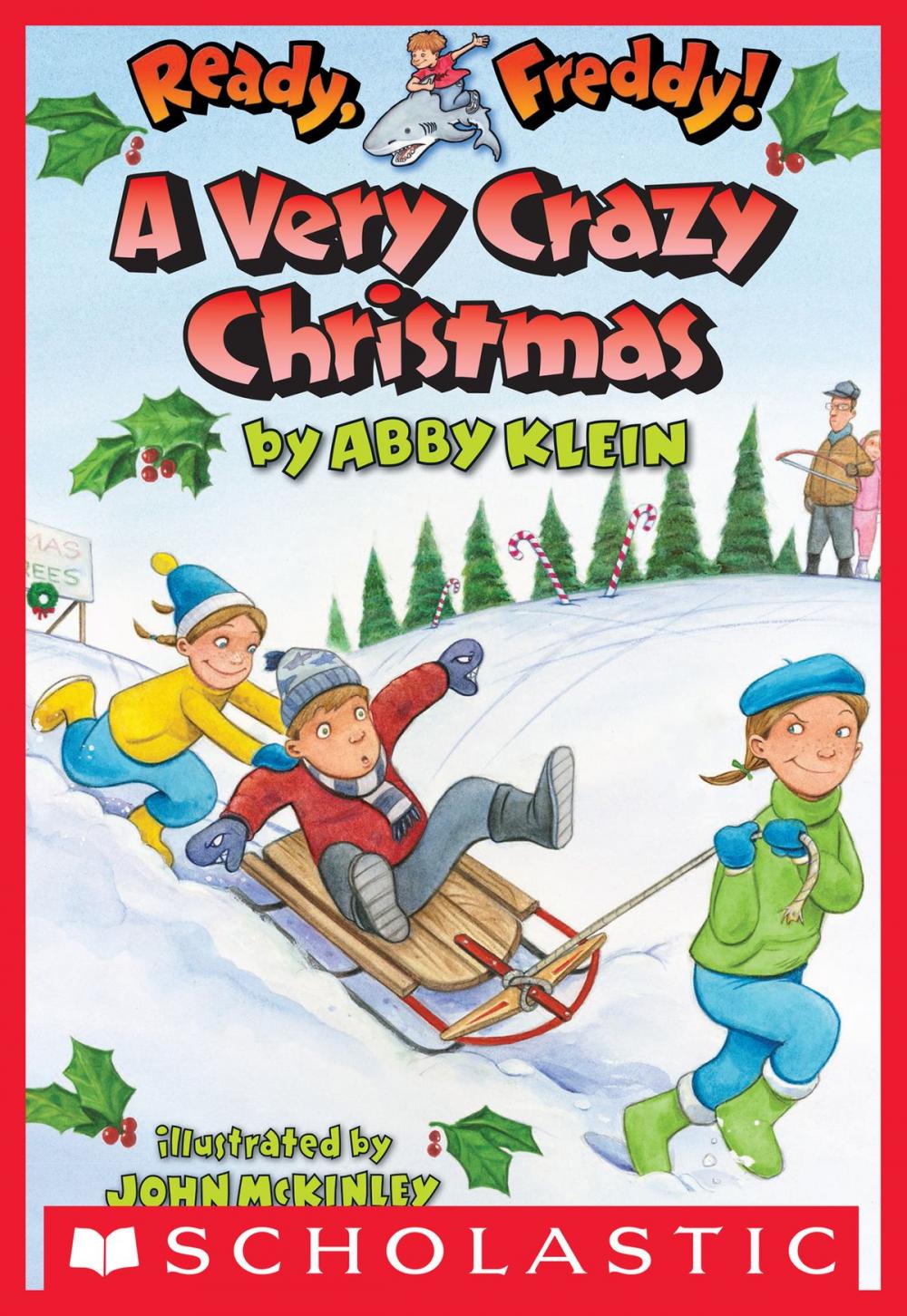 Big bigCover of Ready, Freddy! #23: A Very Crazy Christmas