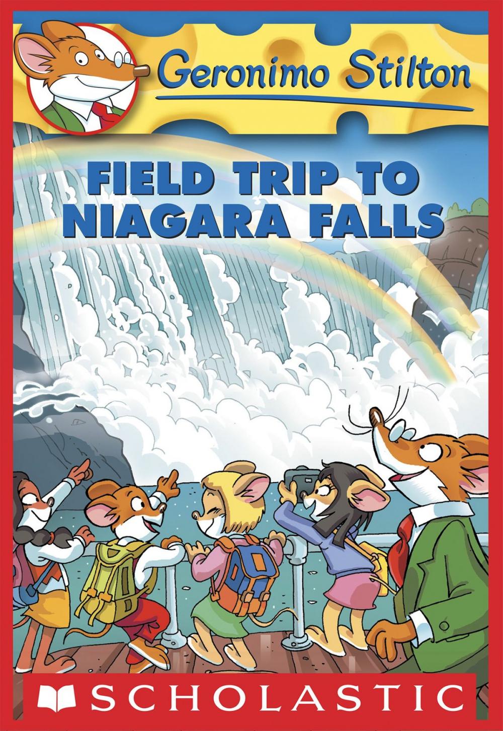 Big bigCover of Geronimo Stilton #24: Field Trip to Niagara Falls