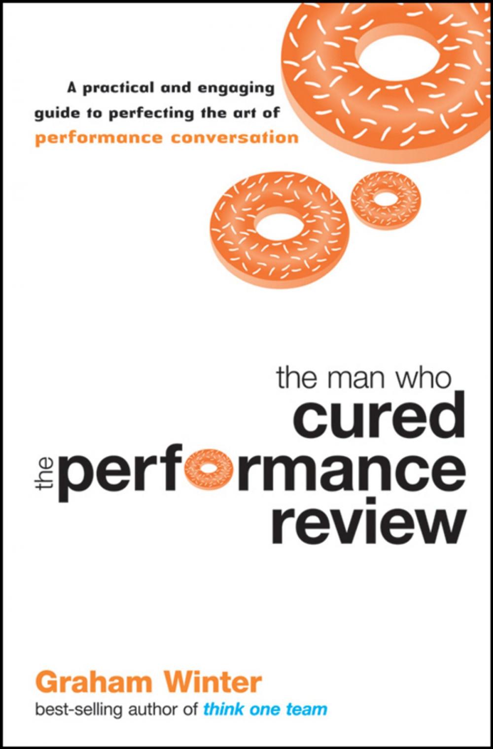 Big bigCover of The Man Who Cured the Performance Review