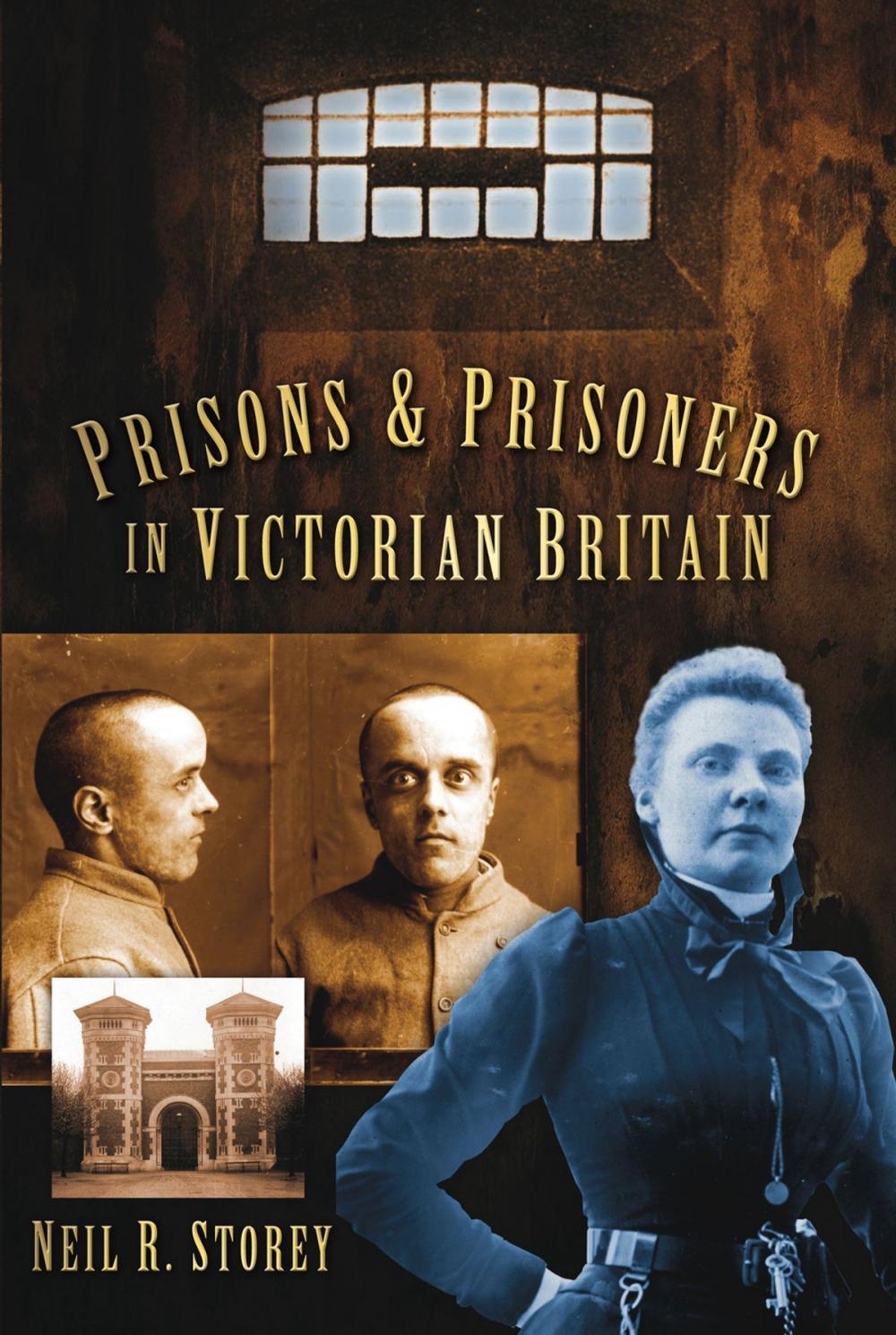 Big bigCover of Prisons and Prisoners in Victorian Britain