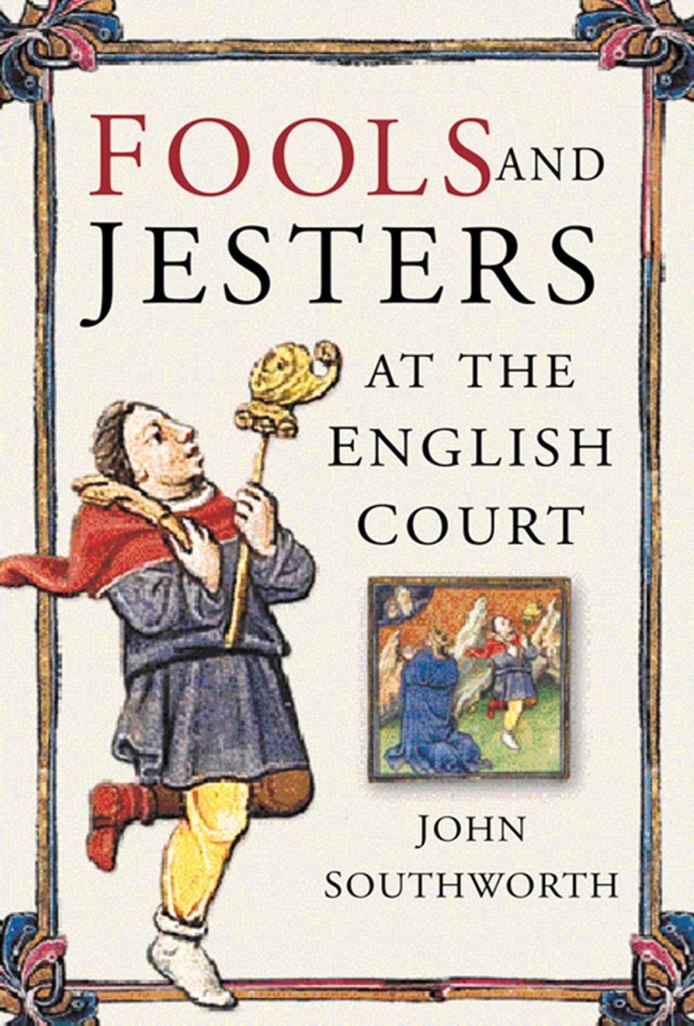 Big bigCover of Fools and Jesters at the English Court