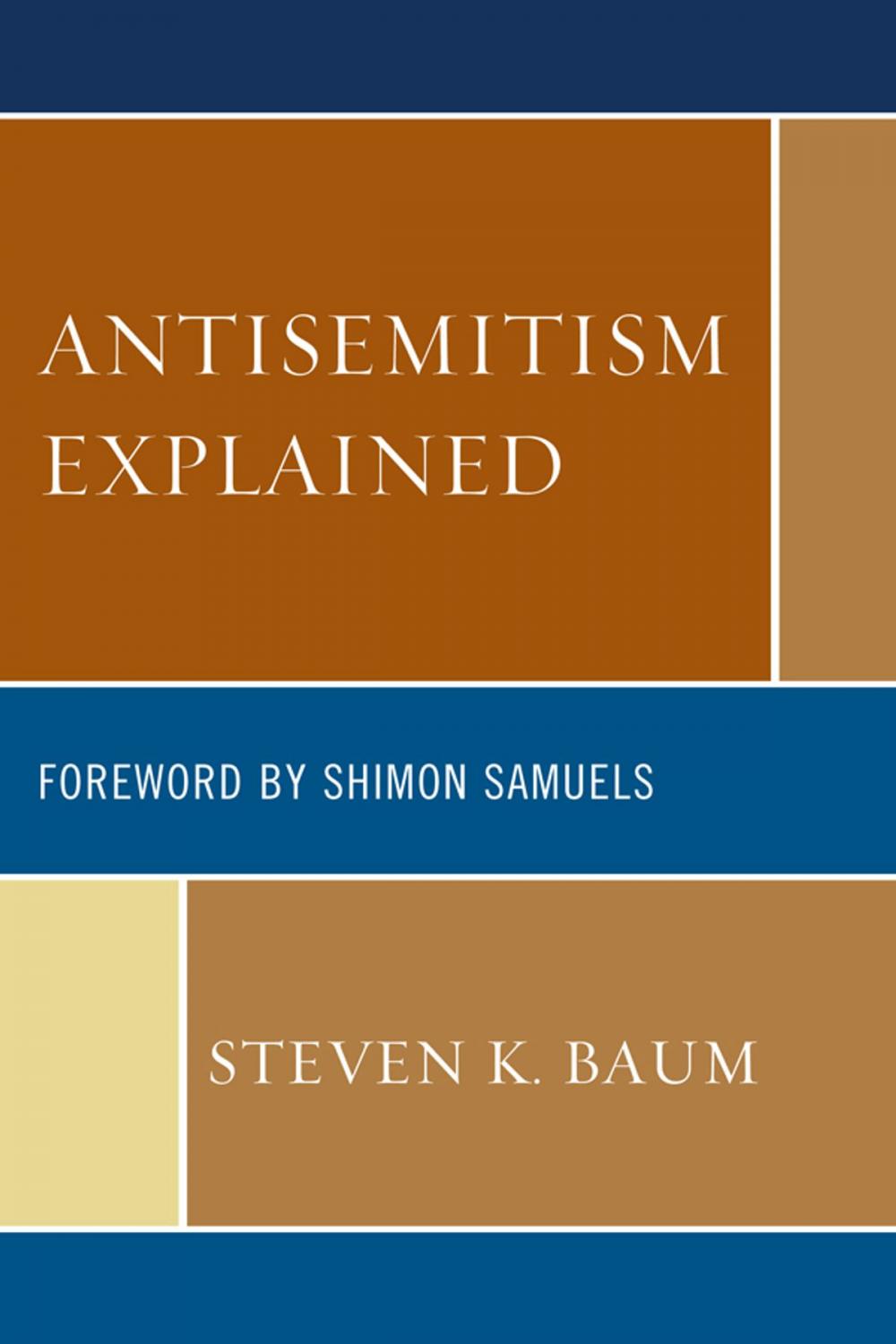 Big bigCover of Antisemitism Explained