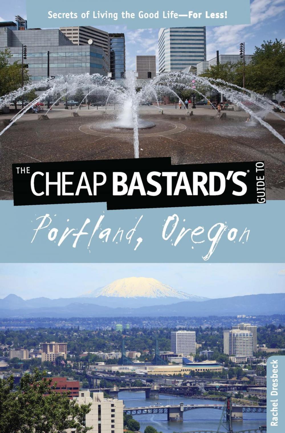 Big bigCover of Cheap Bastard's® Guide to Portland, Oregon