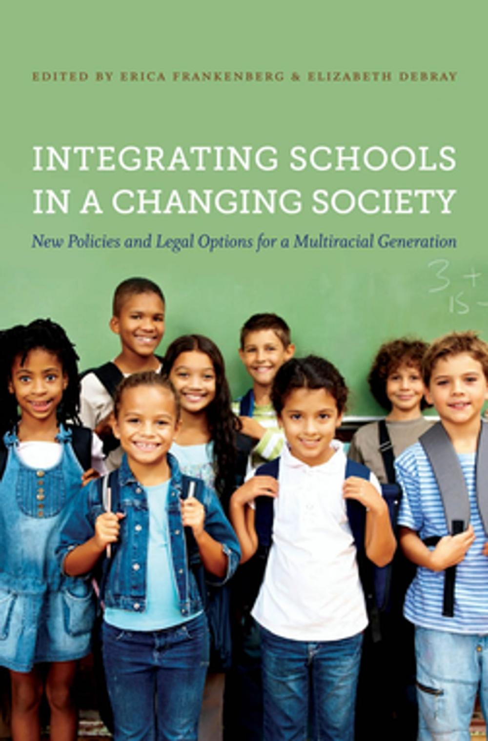 Big bigCover of Integrating Schools in a Changing Society