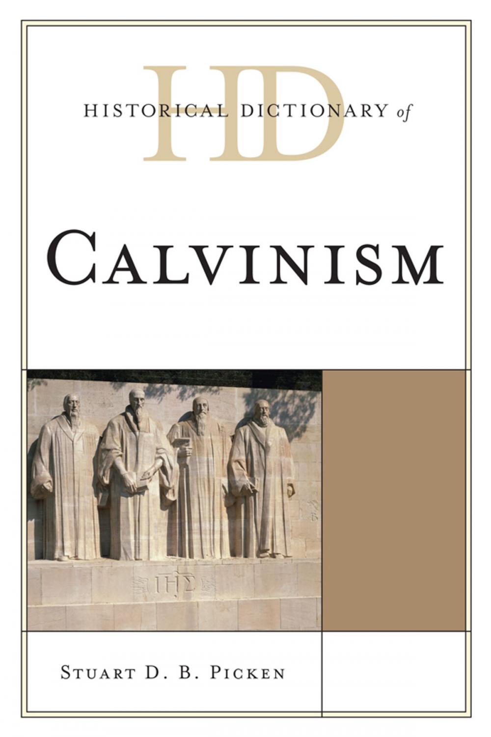 Big bigCover of Historical Dictionary of Calvinism