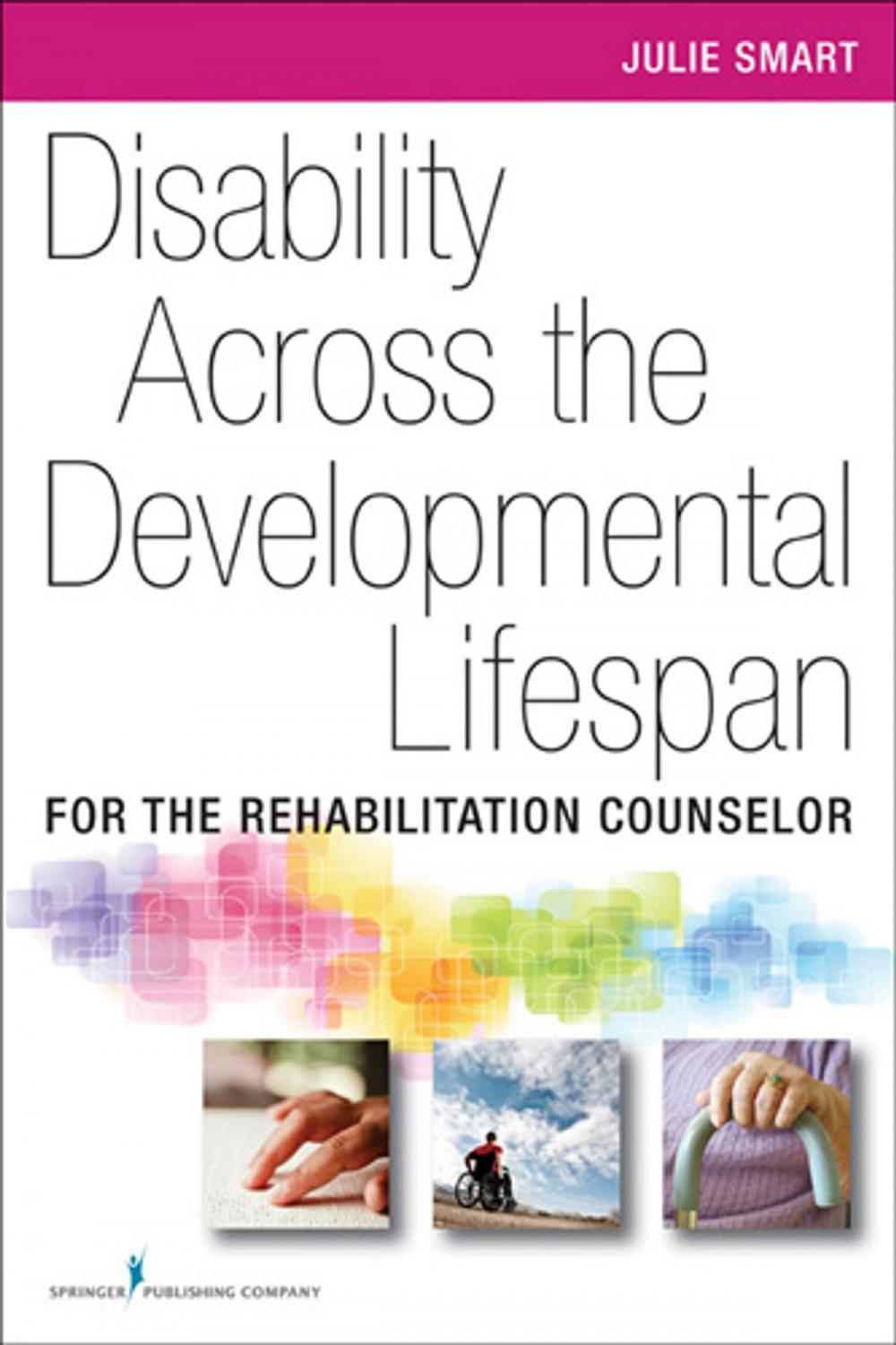 Big bigCover of Disability Across the Developmental Life Span